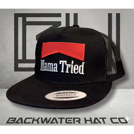 Mama Tried Snapback Hat